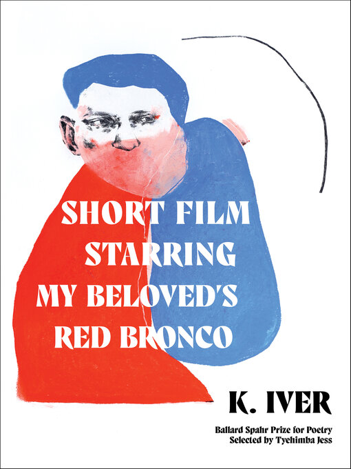 Title details for Short Film Starring My Beloved's Red Bronco by K. Iver - Available